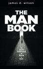 The Man Book If you're interested in being a man