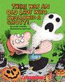 There Was an Old Lady Who Swallowed a Ghost