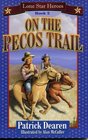 On The Pecos Trail