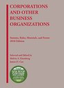 Corporations and Other Business Organizations Statutes Rules Materials and Forms 2018