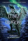 Dirty Lying Dragons (Enchanted Fates, Bk 2)