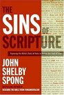 The Sins of Scripture  Exposing the Bible's Texts of Hate to Reveal the God of Love