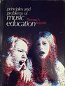 Principles and Problems of Music Education