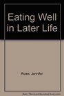 Eating Well Later in Life