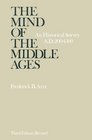The Mind of the Middle Ages  An Historical Survey