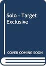 Solo  Target Exclusive