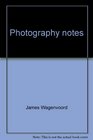 Photography notes