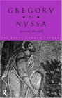 Gregory of Nyssa (The Early Church Fathers)