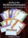 Ready-to-Use Marbleized Notepaper : 12 Full-Color Sheets in Self-Mailing Format (From Stencils and Notepaper to Flowers and Napkin Folding)