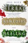 Herbal Remedies for Healing A Complete AZ of Ailments and Treatments