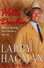 Hello Darlin': Tall (and Absolutely True) Tales About My Life (Large Print)
