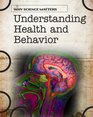 Understanding Health and Behavior