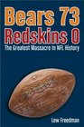 Bears 73 Redskins 0 The Greatest Massacre in NFL History