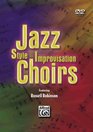 Jazz Style and Improvisation for Choirs