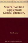 Student solution supplement General chemistry