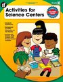 Activities for Science Centers Grade K