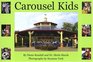 Carousel Kids