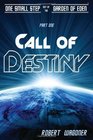 Call of Destiny One Small Step out of the Garden of Eden