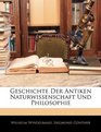 Geschichte Der Antiken Naturwissenschaft Und Philosophie