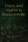 Days and Nights in Summerville