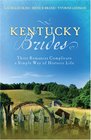 Kentucky Brides: Into the Deep/Where the River Flows/Moving the Mountain (Heartsong Novella Collection)