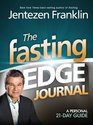 The Fasting Edge Journal A personal 21day guide