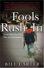 Fools Rush In  A True Story of Love War and Redemption