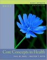 Core Concepts In Health Brief with PowerWeb 2004 Update with HealthQuest CDRom Learning to Go Health and Powerweb/OLC Bindin Cards
