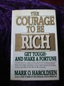 Courage to Be Rich