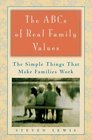 The ABCs of Real Family Values  The Simple Things That Make Families Work