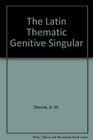 The Latin Thematic Genitive Singular
