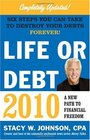 Life or Debt 2010 A New Path to Financial Freedom