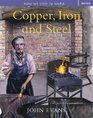 Copper Iron and Steel