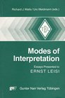 Modes of Interpretation Essays Presented to Ernst Leisi on the Occasion of His 65th Birthday