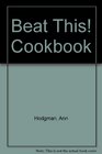 Beat This Cookbook