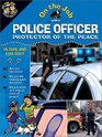 On the Job With a Police Officer Protector of the Peace