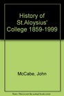 History of StAloysius' College 18591999