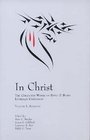 In Christ The Collected Works of David P Scaer Lutheran Confessor Volume 1 Sermons