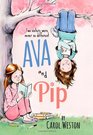 Ava and Pip