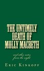 The Untimely Death of Molly Macbeth