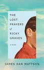 The Lost Prayers of Ricky Graves
