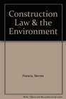 Construction Law and the Environment