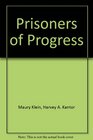 Prisoners of progress American industrial cities 18501920