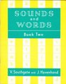 Sounds and Words Bk 2