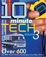 10Minute Tech Volume 3 Over 600 All New Time and Money Saving Ideas from Fellow RVers