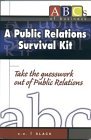 A Public Relations Survival Kit