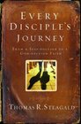 Every Disciples Journey Following Jesus to a GodFocused Faith
