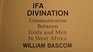 Ifa Divination Communication Between Gods and Men in West Africa