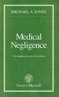 Medical Negligence First Supplement to the 1st Edition