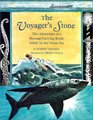 The Voyager's Stone The Adventures of a MessageCarrying Bottle Adrift on the Ocean Sea